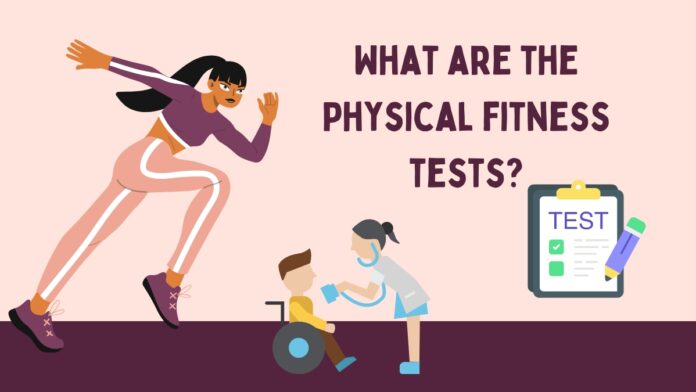 Physical fitness tests